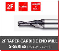 2F Taper Carbide End Mill S-Series [No Coat,Coat]