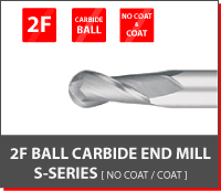 2F Ball Carbide End Mill S-Series [No Coat,Coat]