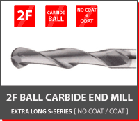 2F Ball Carbide End Mill Extra Long S-Series [No Coat,Coat]