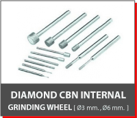 Diamond CBN Internal Grinding Wheel [dia 3 mm.,6 mm.]